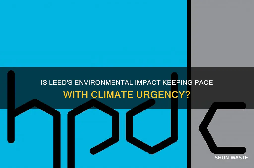 is leed changing the environment fast enough