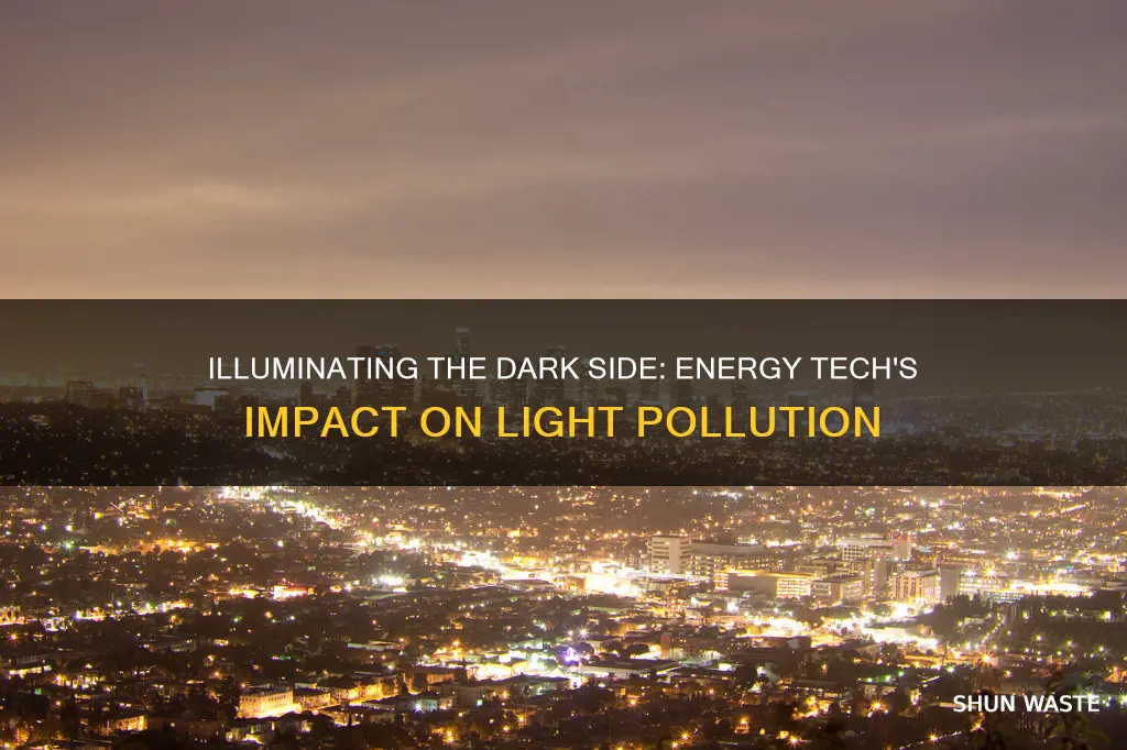 is light pollution caused by energy technology