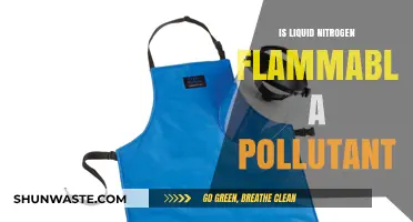 Liquid Nitrogen: Flammable or Pollutant?