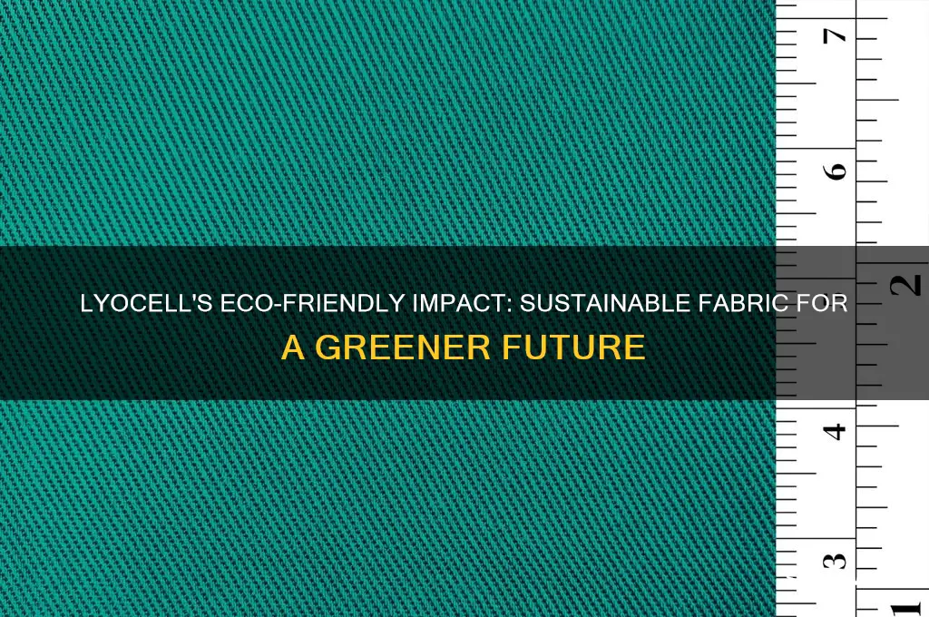 is lyocell good for the environment