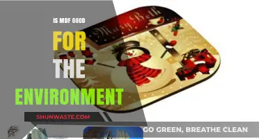 Is MDF Eco-Friendly? Exploring Its Environmental Impact and Sustainability