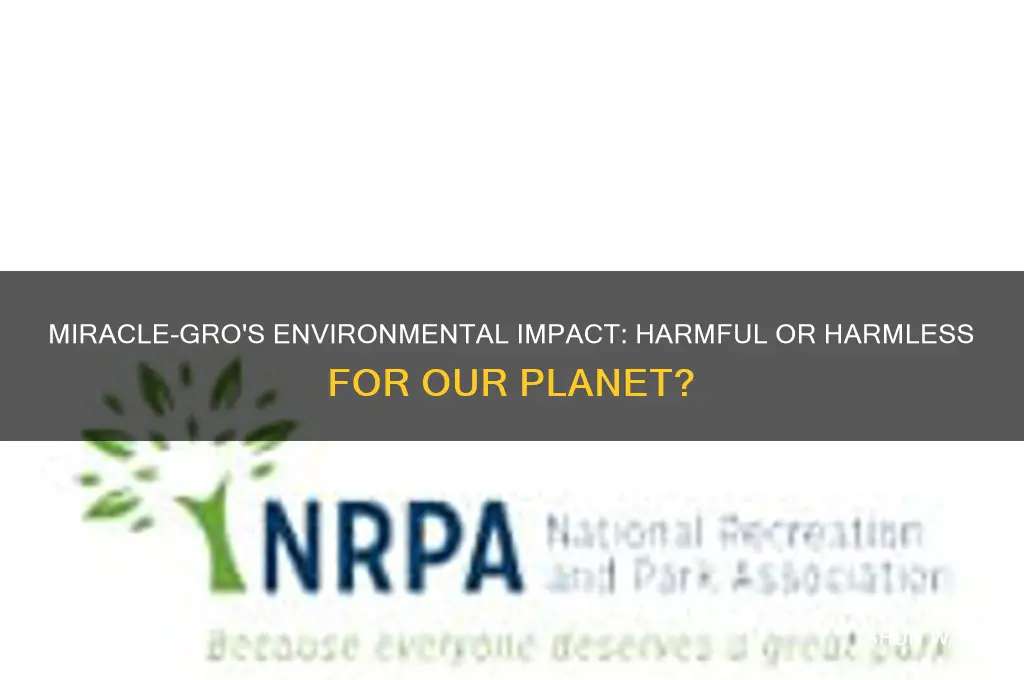 is miracle gro bad for the environment