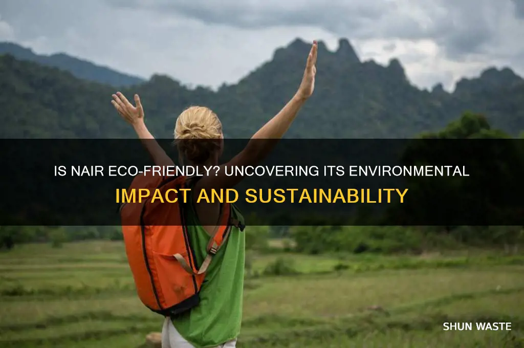 is nair bad for the environment