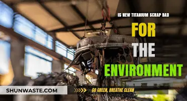 Is New Titanium Scrap Harming Our Environment? A Critical Analysis