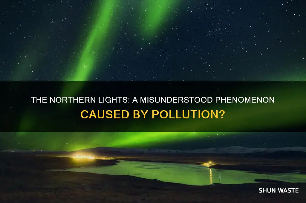 is northern lights caused by pollution