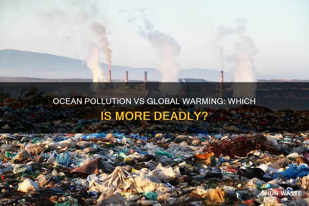 is ocean pollution worse than global warming