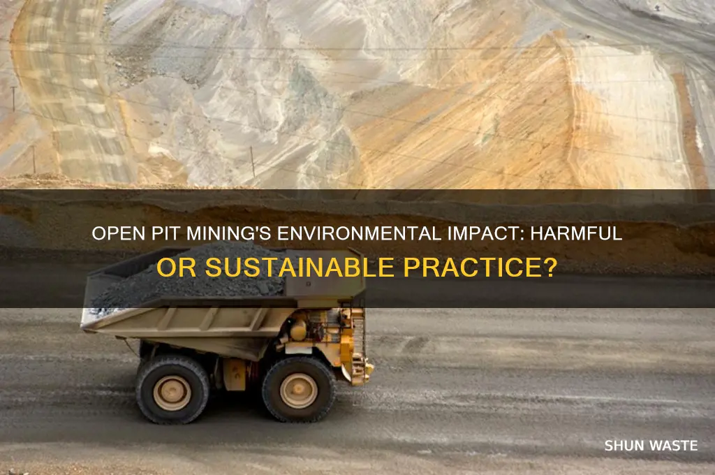 is open pit mining bad for the environment