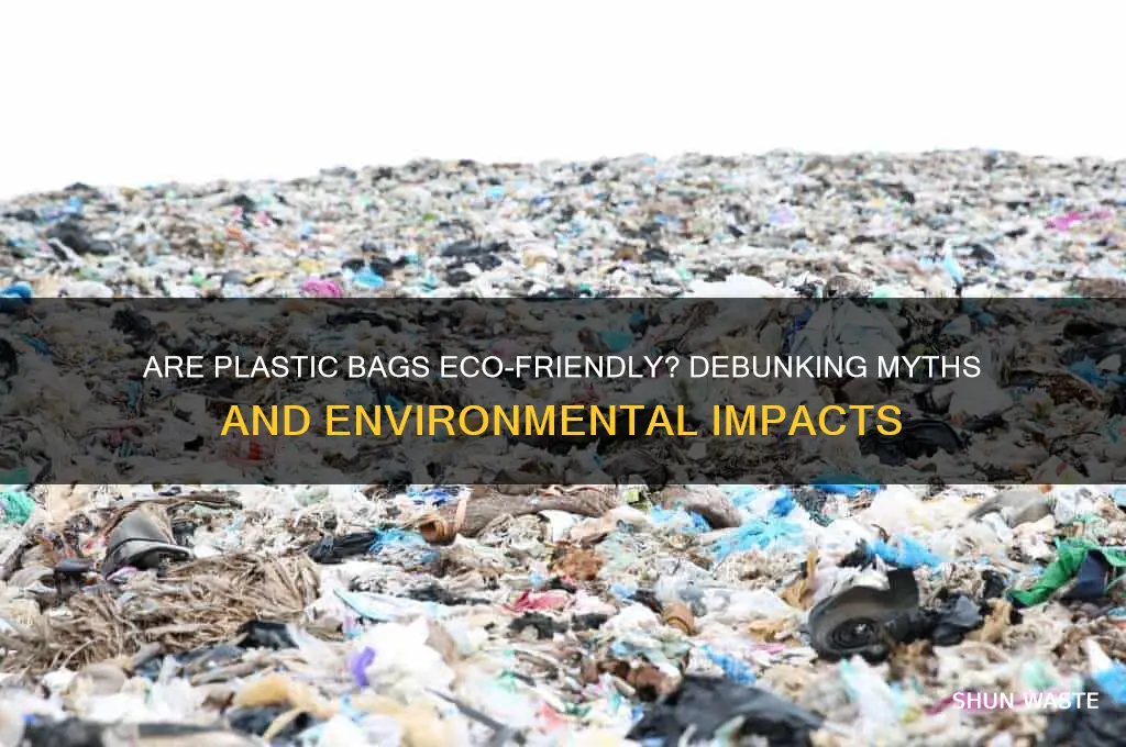 is plastic bags good for the environment