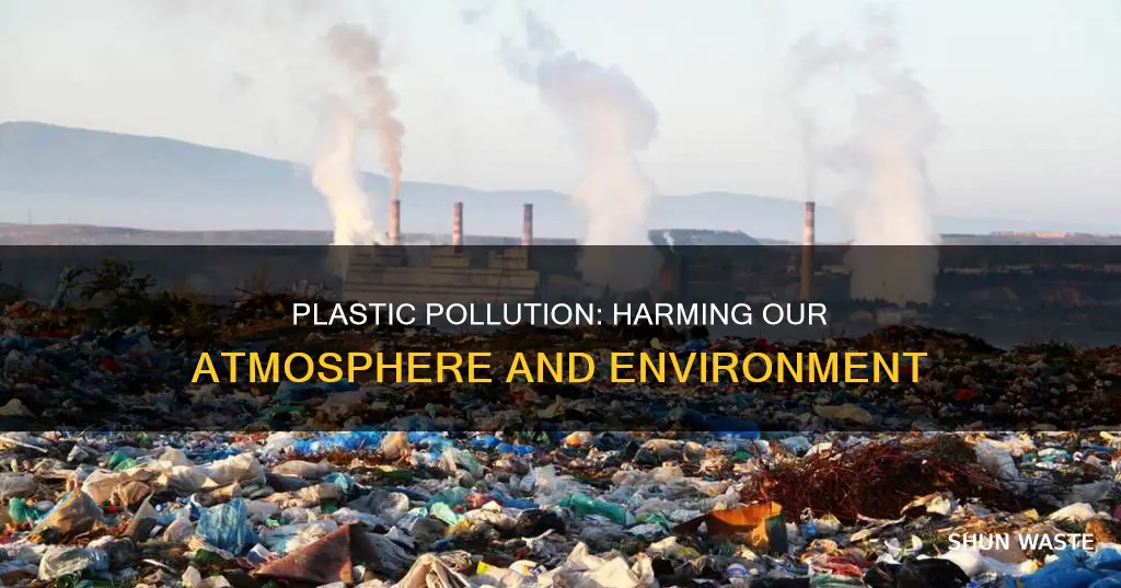 is plastic pollution affecting the atmosphere