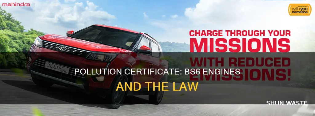 is pollution certificate required for bs6 engine