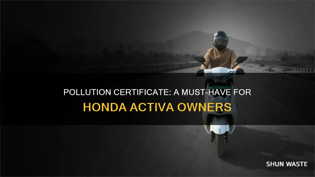is pollution certificate required for honda activa