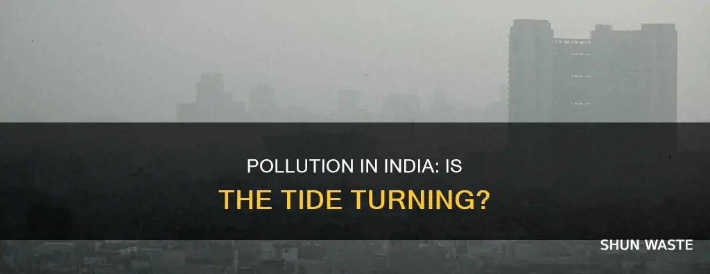 is pollution decreasing in india