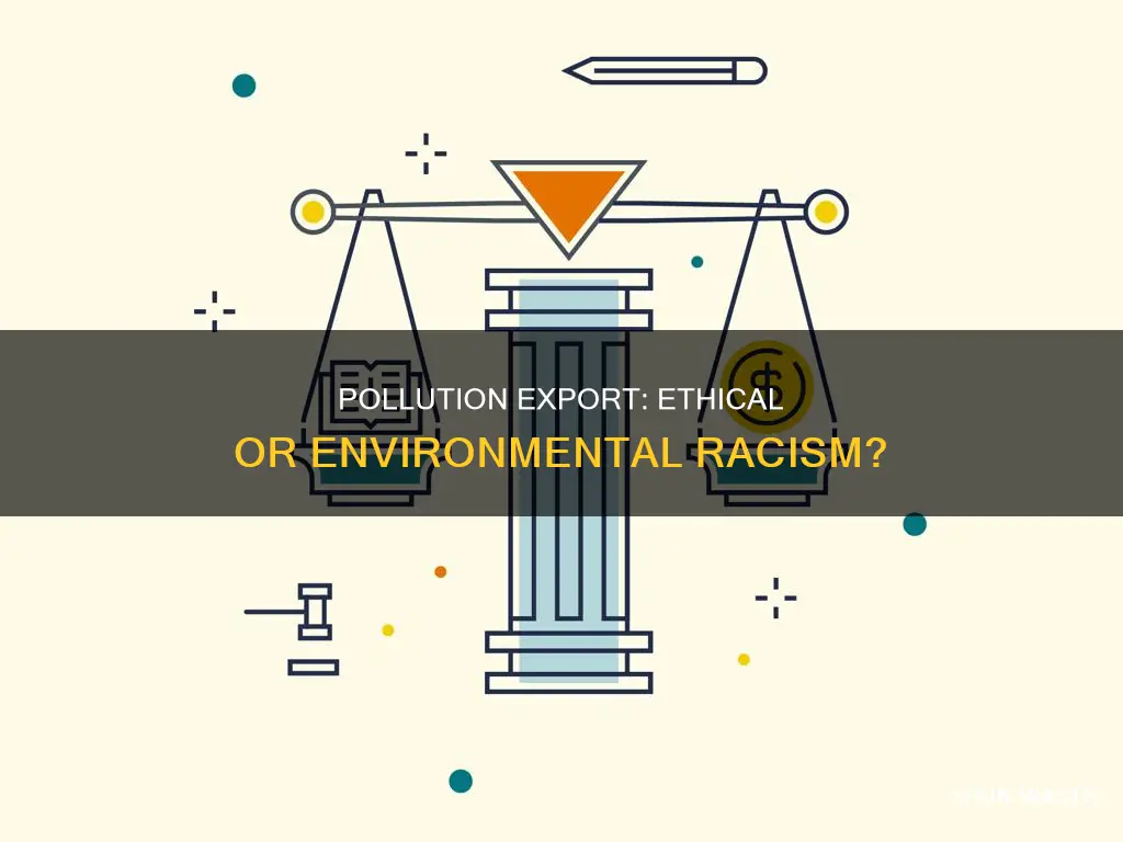 is pollution exporting ethical