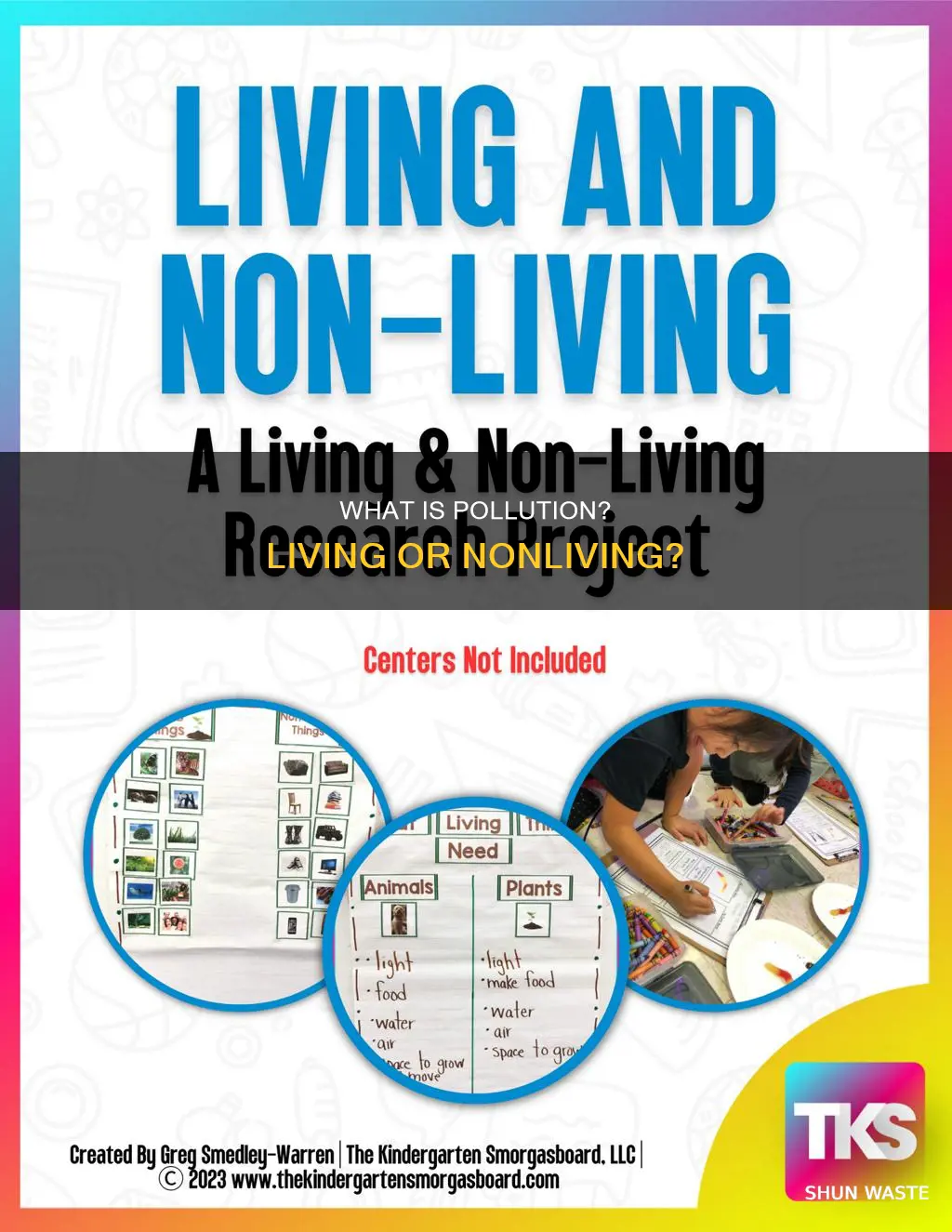 is pollution living or nonliving