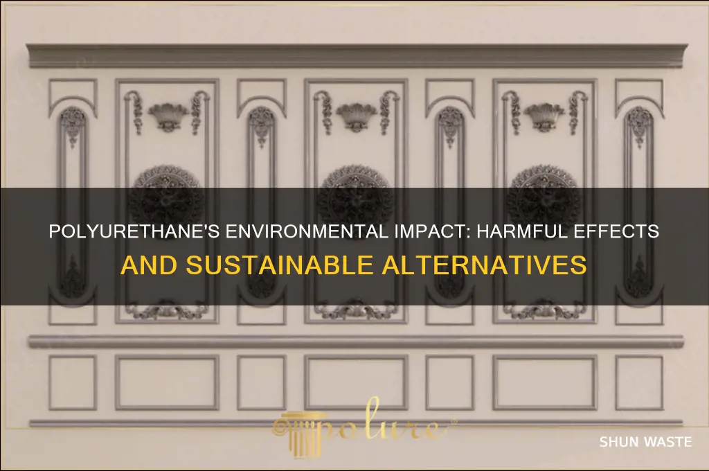 is polyurethane bad for the environment