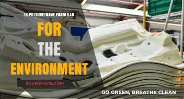 Polyurethane Foam's Environmental Impact: Sustainable or Harmful Choice?