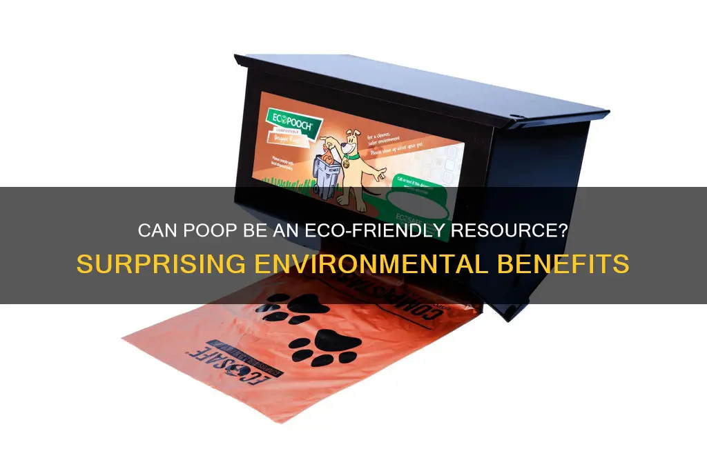 is poop good for the environment