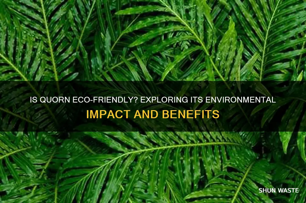 is quorn good for the environment