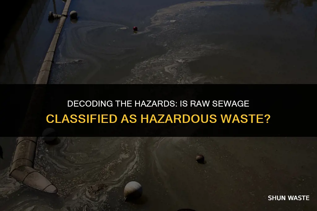 is raw sewage considered hazardous waste