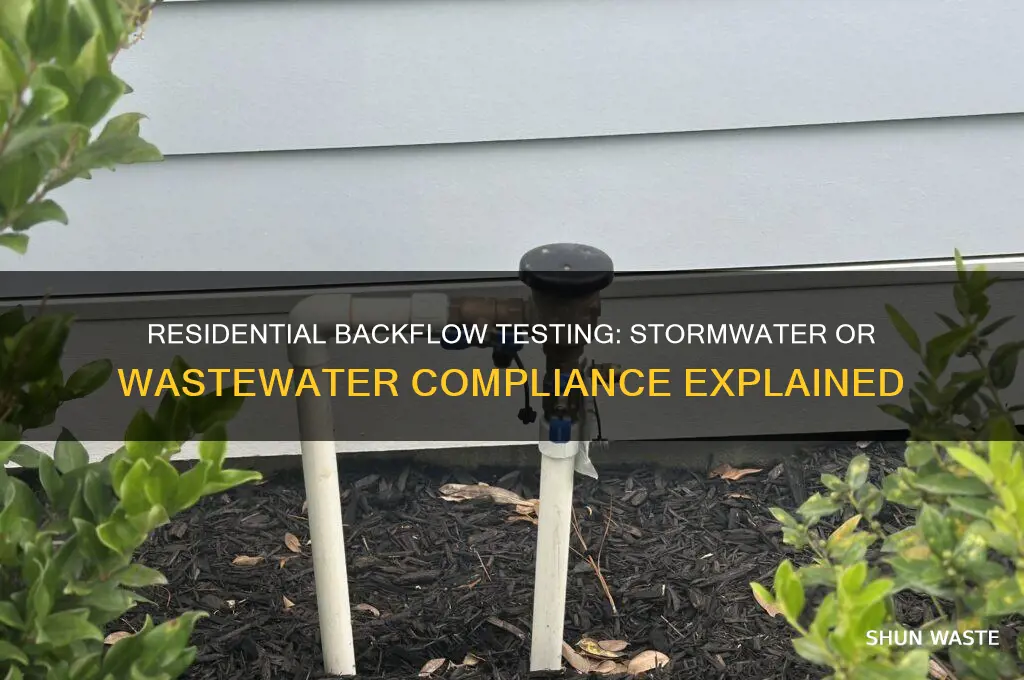 is residential bakflow testing for stormwater or waste water