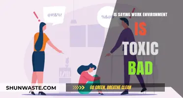 Is Labeling Your Work Environment as Toxic Harmful or Helpful?