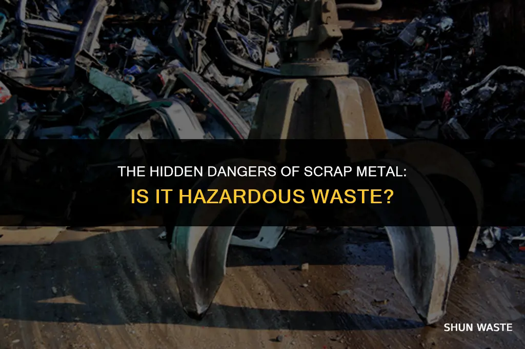 is scrap metal a hazardous waste