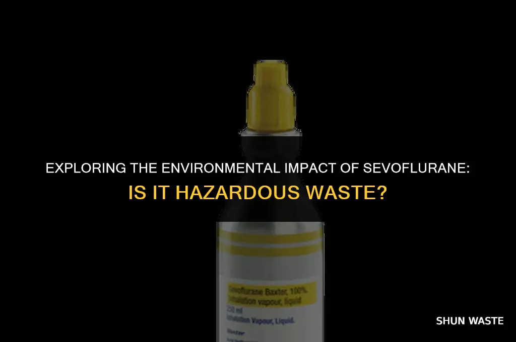is sevoflurane hazardous waste