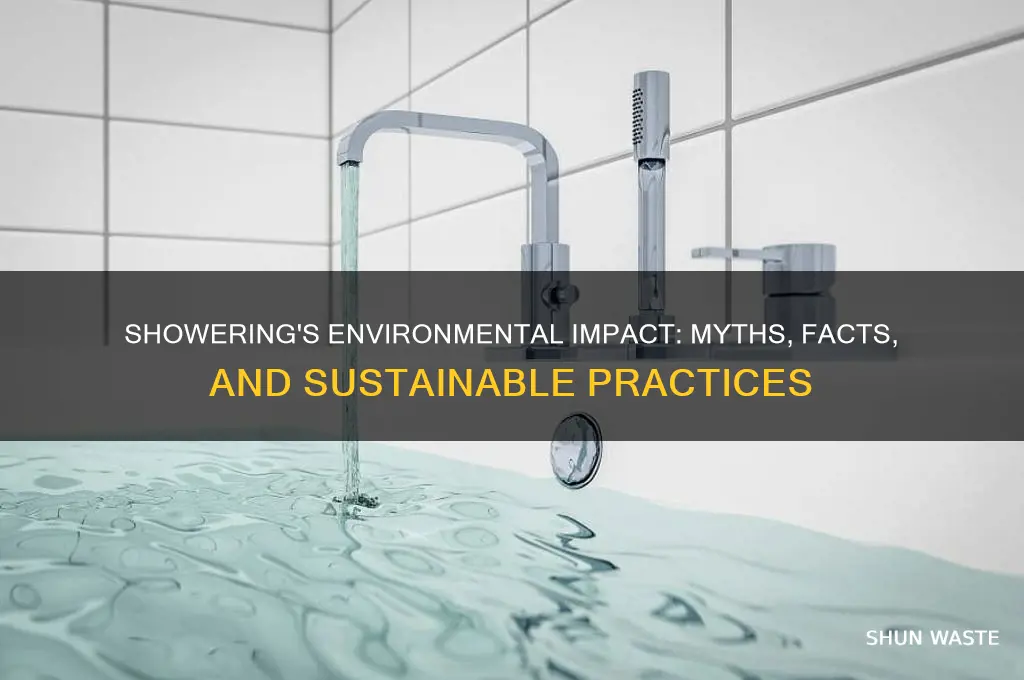 is showering bad for the environment