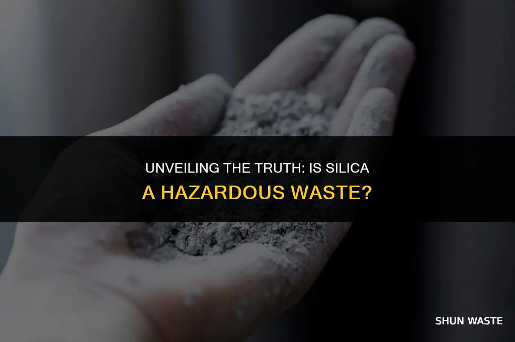 is silica a hazardous waste
