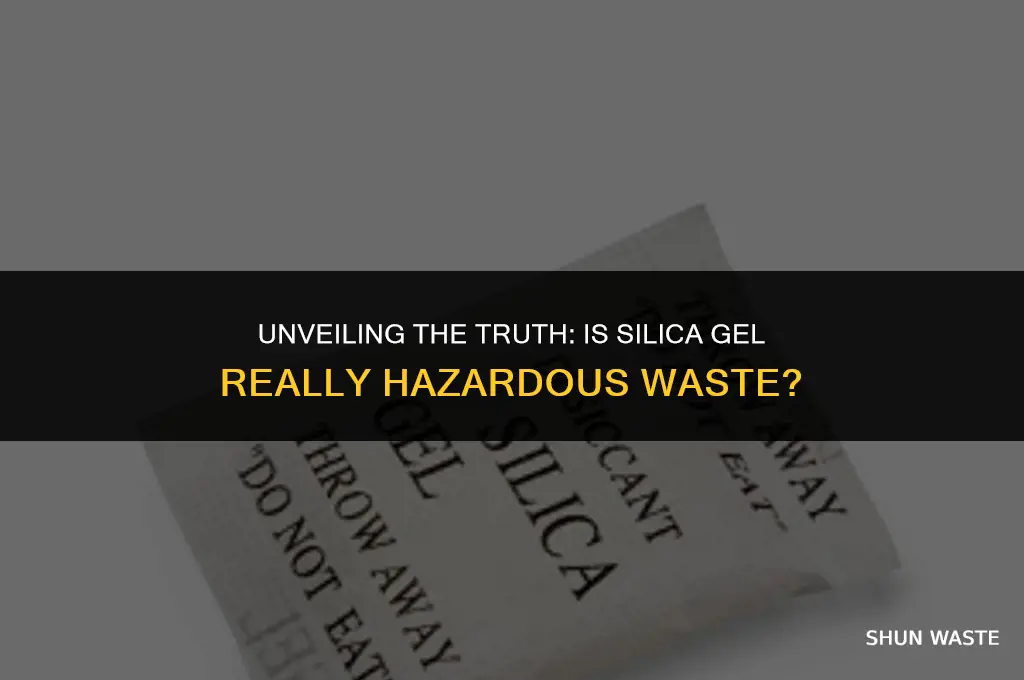 is silica gel hazardous waste