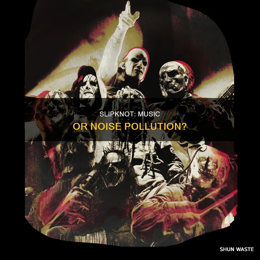 is slipknot noise pollution