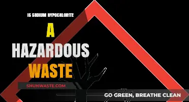 The Hidden Dangers of Sodium Hypochlorite: A Hazardous Waste?