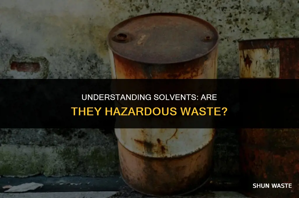 is solvent a hazardous waste