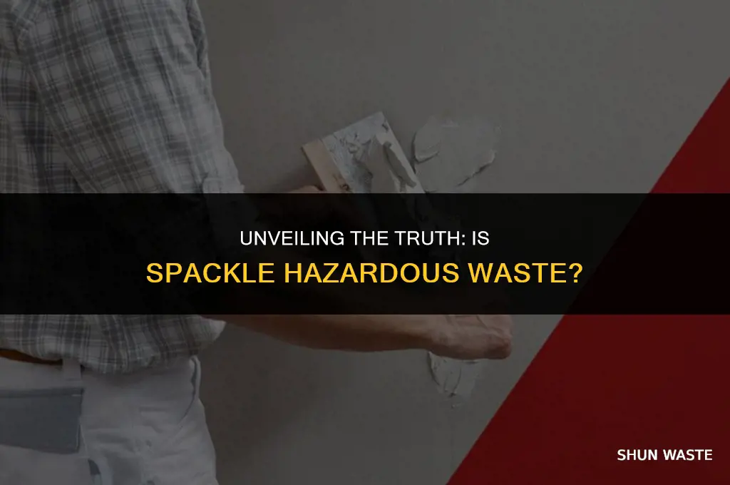 is spackle hazardous waste