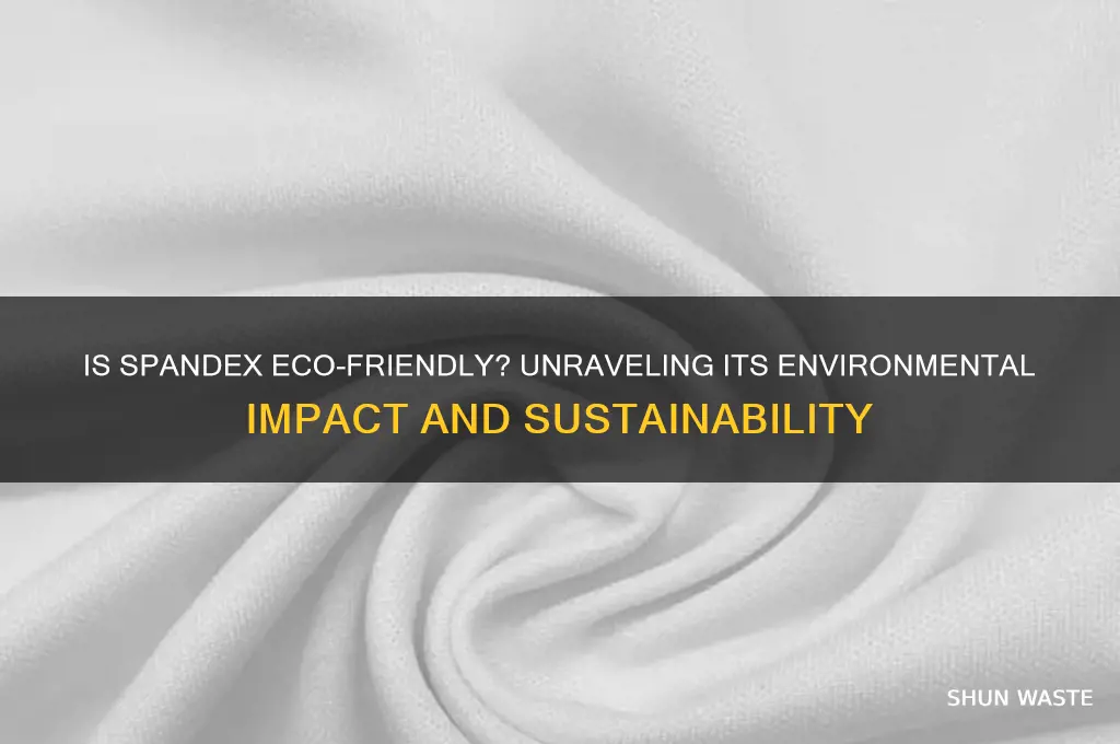 is spandex good for the environment