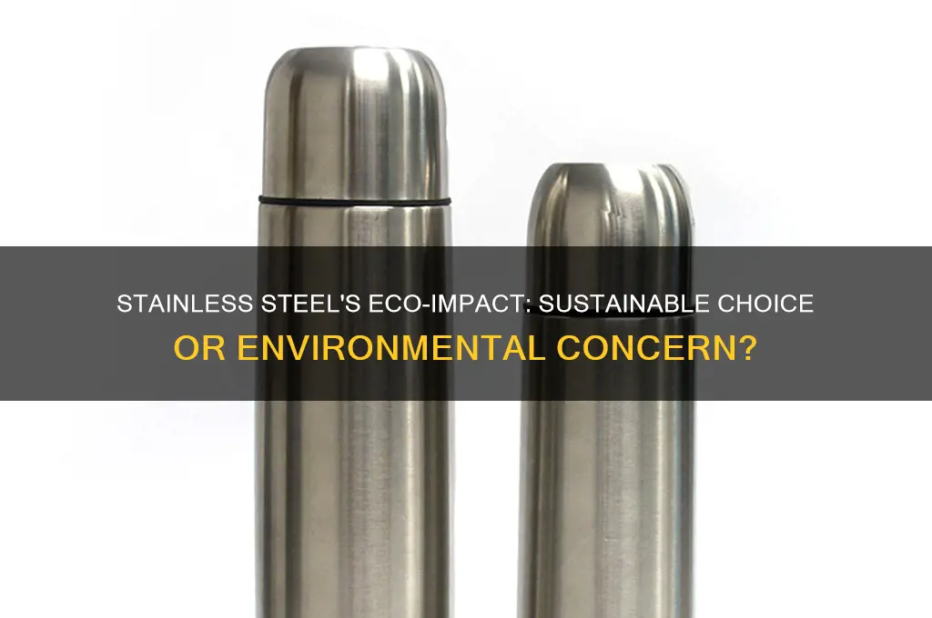 is stainless steel good for the environment