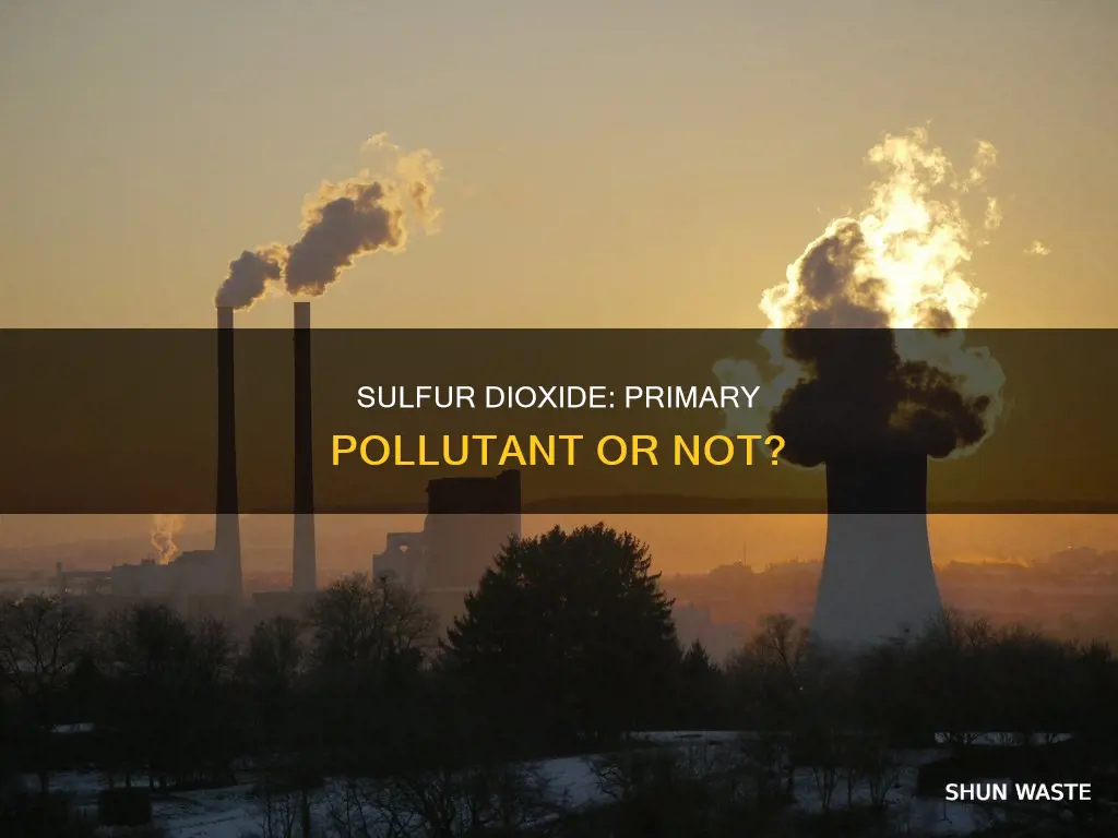 is sulfur dioxide a primary pollutant