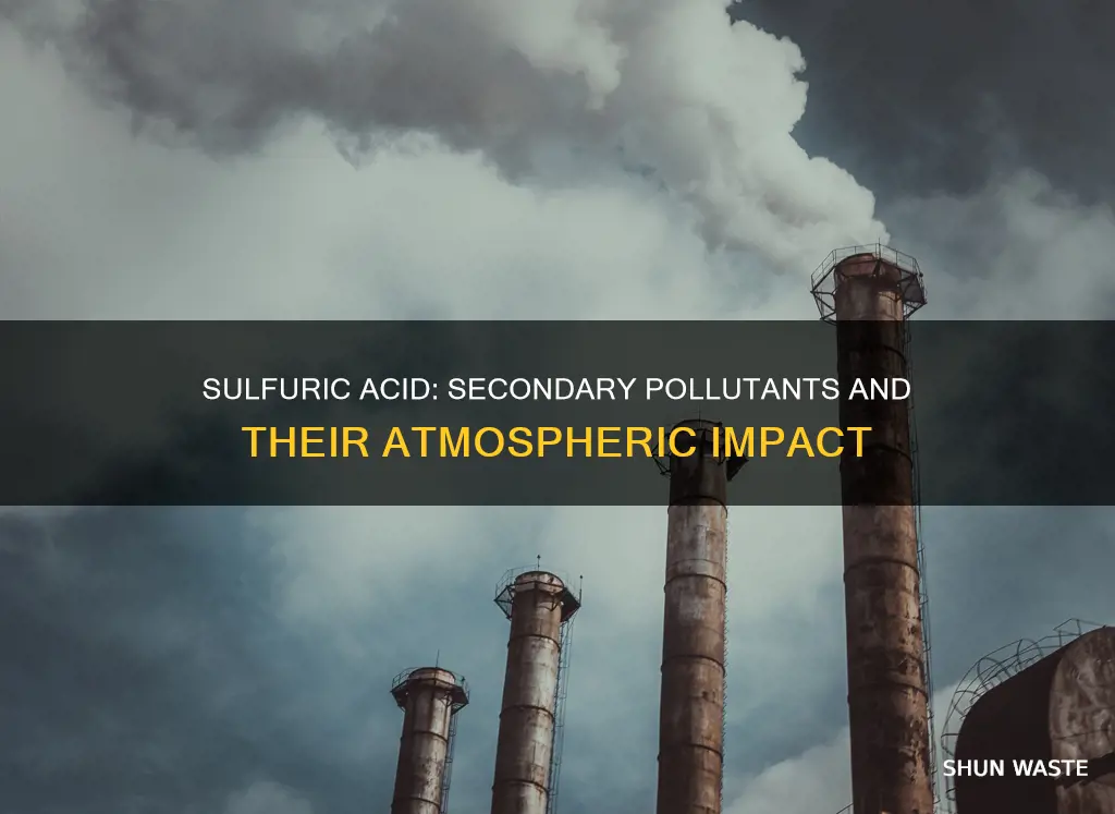 is sulfuric acid secondary atmospheric pollutants