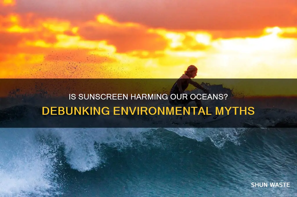is sunscreen bad for the environment snopes