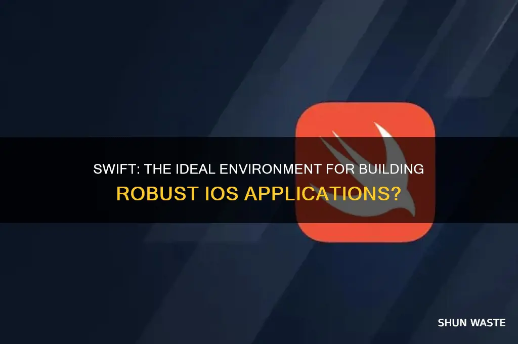 is swift good environment for ios apps