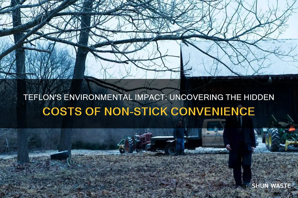 is teflon bad for the environment