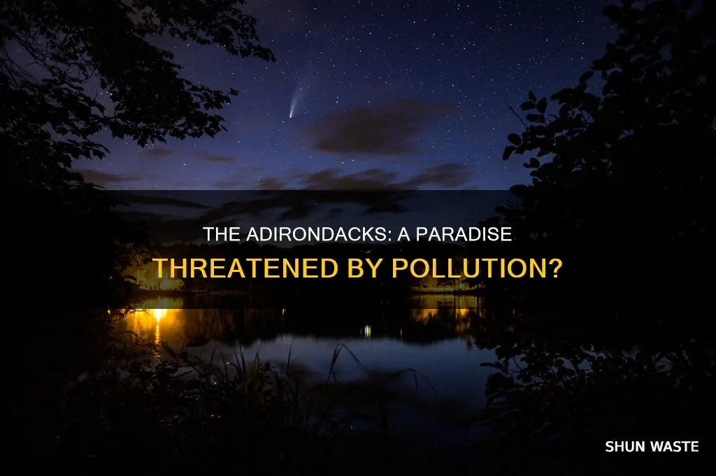 is the adorondack being polluted