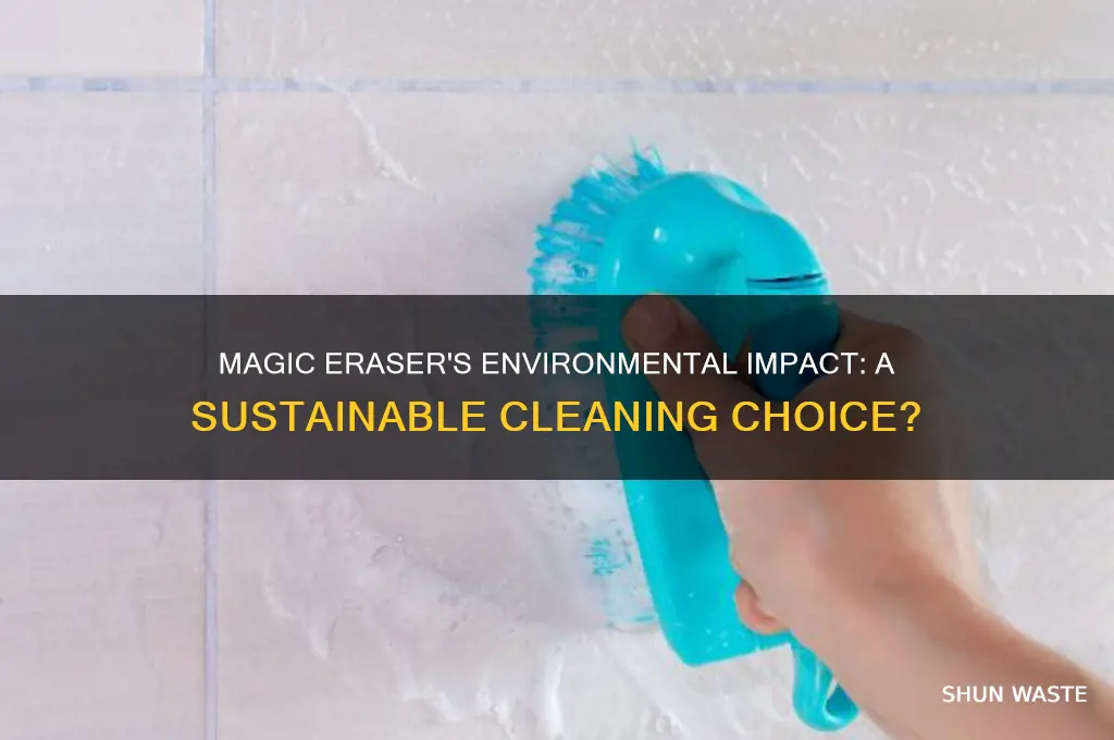 is the magic eraser bad for the environment
