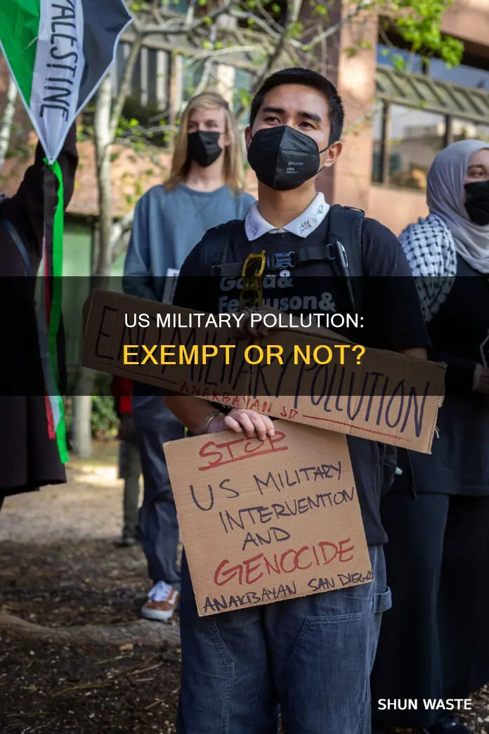 is the us military exempt from all pollution treaties