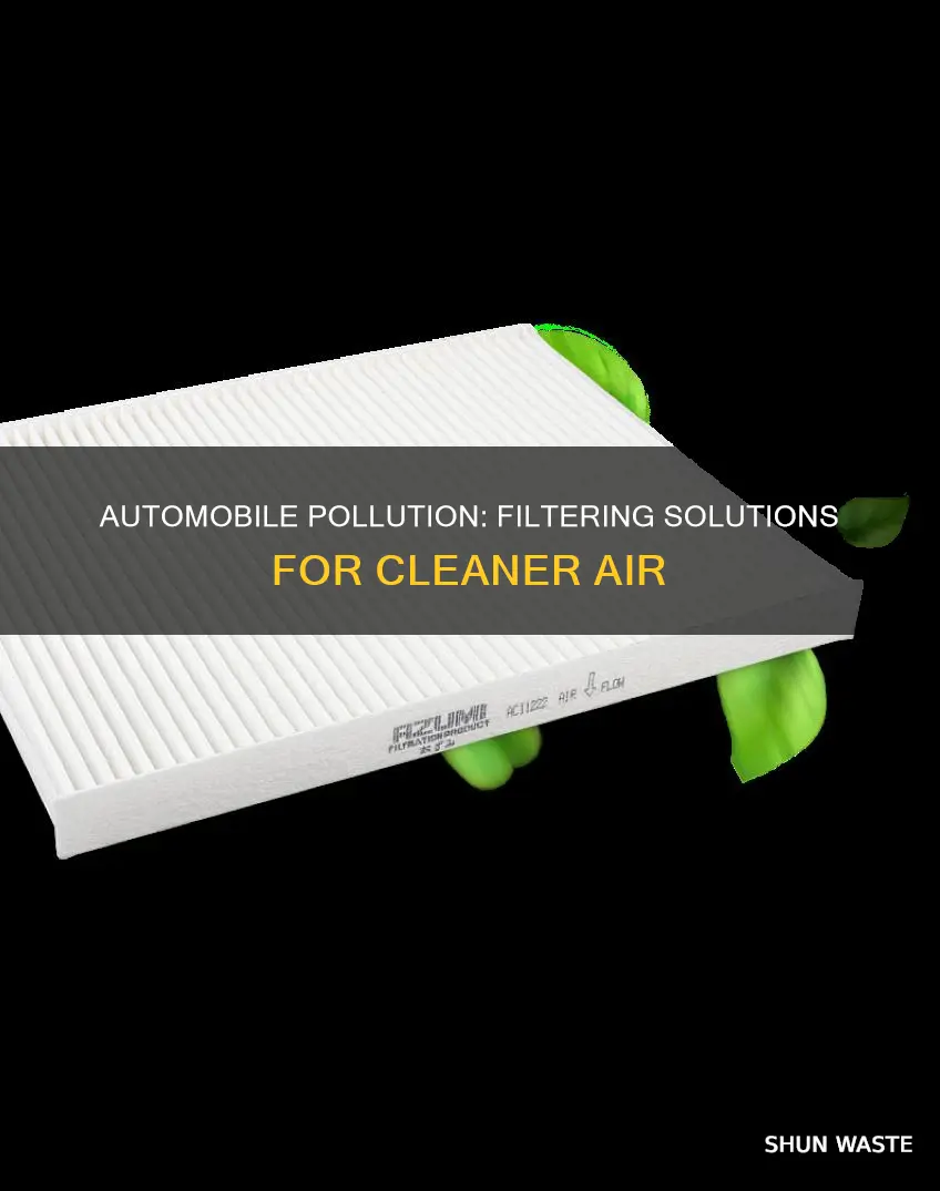 is there any way to filter automobile pollution