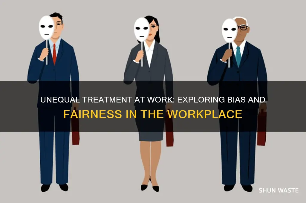 is there different treatment in a work environment