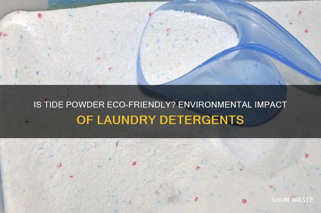 is tide powder bad for the environment