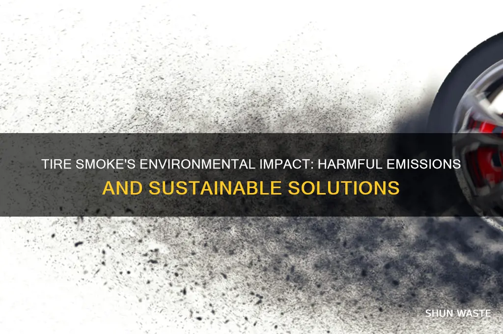 is tire smoke bad for environment