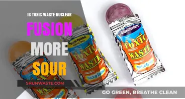 Toxic Waste vs. Nuclear Fusion: Which is More Sour?