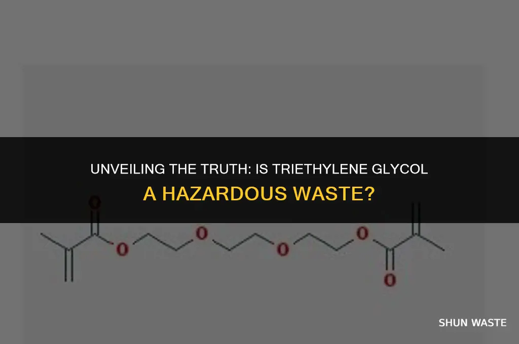 is triethylene glycol hazardous waste